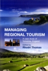 Managing Regional Tourism : A Case Study of Yorkshire, England - Book