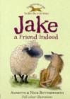Jake a Friend Indeed - Book