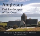 Anglesey : Past Landscapes of the Coast - Book