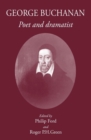 George Buchanan : Poet and Dramatist - Book