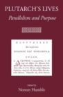 Plutarch's Lives : Parallelism and Purpose - Book