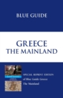 Blue Guide Greece the Mainland - Book