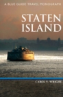 Staten Island : A Blue Guide Travel Monograph - Book
