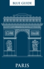 Blue Guide Paris - Book