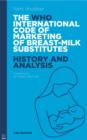 WHO Code of Marketing of Breast-Milk Substitutes - eBook