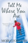 Tell Me Where You Are - eBook