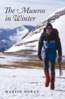 The Munros in Winter : 277 Summits in 83 Days - Book