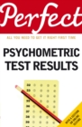 Perfect Psychometric Test Results - Book