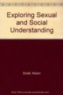 Exploring Sexual and Social Understanding - Book