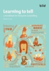 Learning to Tell : A Handbook for Inclusive Storytelling - Book
