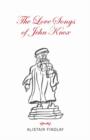 The Love Songs of John Knox - Book