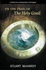 On the Trail of the Holy Grail - Book