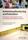 Rethinking Monitoring and Evaluation : Challenges and Prospects in the Changing Global Aid Environment - Book
