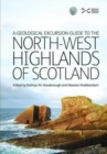 A Geological Excursion Guide to the North-West Highlands of Scotland - Book