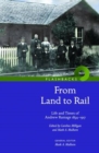 'From Land to Rail' : Life and Times of Andrew Ramage 1854-1917 - Book