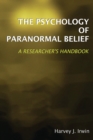 The Psychology of Paranormal Belief - eBook