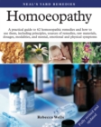 Homoeopathy : A practical guide to 62 homoeopathic remedies and how to use them, including principles, sources of remedies, raw materials, dosages, modalities, and mental, emotional and physical sympt - Book
