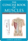 The Concise  Book of Muscles  Fourth Edition - Book