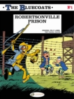 Bluecoats Vol. 1: Robertsonville Prison - Book