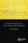 Constitutional Law : Text, Cases and Materials - Book