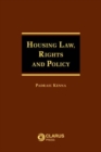 Housing Law, Rights and Policy - Book
