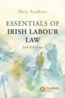Essentials of Irish Labour Law : 3rd Edition - Book