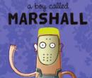 A Boy Called Marshall - Book