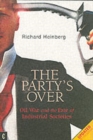 Party's Over : Oil, War and the Fate of Industrial Societies - Book