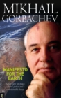 Manifesto for the Earth : Action Now for Peace, Global Justice and a Sustainable Future - Book