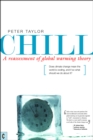 Chill, A Reassessment of Global Warming Theory - eBook