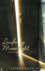 Lucifer by Moonlight : A Modern Fable - Book