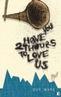 You Have 24 Hours to Love Us - Book
