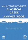 An Introduction to Classical Greek Answer Book - Book