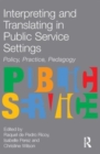 Interpreting and Translating in Public Service Settings - Book
