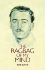 The Ragbag of My Mind - Book