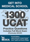 Get into Medical School - 1300 UCAT Practice Questions. Includes Full Mock Exam : (Previously UKCAT) - Book