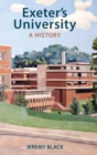 Exeter's University : A History - Book