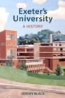 Exeter's University : A History - eBook
