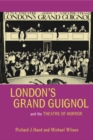 London’s Grand Guignol and the Theatre of Horror - eBook