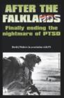 After the Falklands : Finally Ending the Nightmare of PTSD - Book