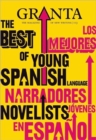 Granta 113 : The Best of Young Spanish Language Novelists - Book