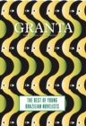 Granta 121 : Best of Young Brazilian Novelists - Book