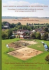 Anglo-Saxon Studies in Archaeology and History 20 : Early Medieval Monasticism in the North Sea Zone: Recent Research and New Perspectives - Book