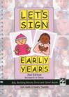Let's Sign Early Years : BSL Building Blocks Child & Carer Guide - Book