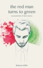 The red man turns to green - eBook