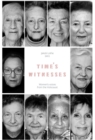 Time's Witnesses: Women's Voices from the Holocaust - Book