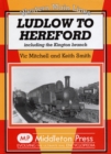 Ludlow to Hereford : Including the Kington Branch - Book