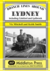 Branch Lines Around Lydney : Including Coleford and Lydbrook - Book