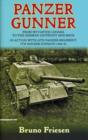 Panzer Gunner : From My Native Canada to the German Osfront and Back in Action with 25th Panzer Regiment, 7th Panzer Division 1944-45 - Book