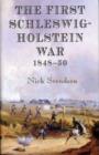 The First Schleswig-Holstein War 1848-50 - Book